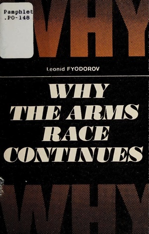 Why the Arms Race Continues.pdf